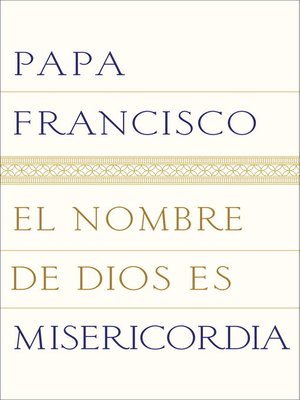 cover image of El nombre de Dios es misericordia